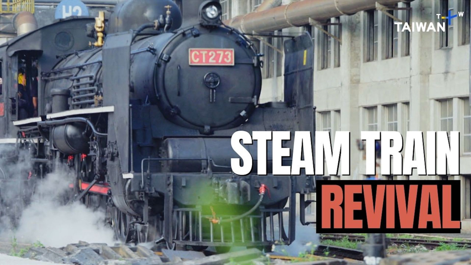 Taiwan’s Steam Engine Craze - The Railway Romances Ep2 - TaiwanPlus